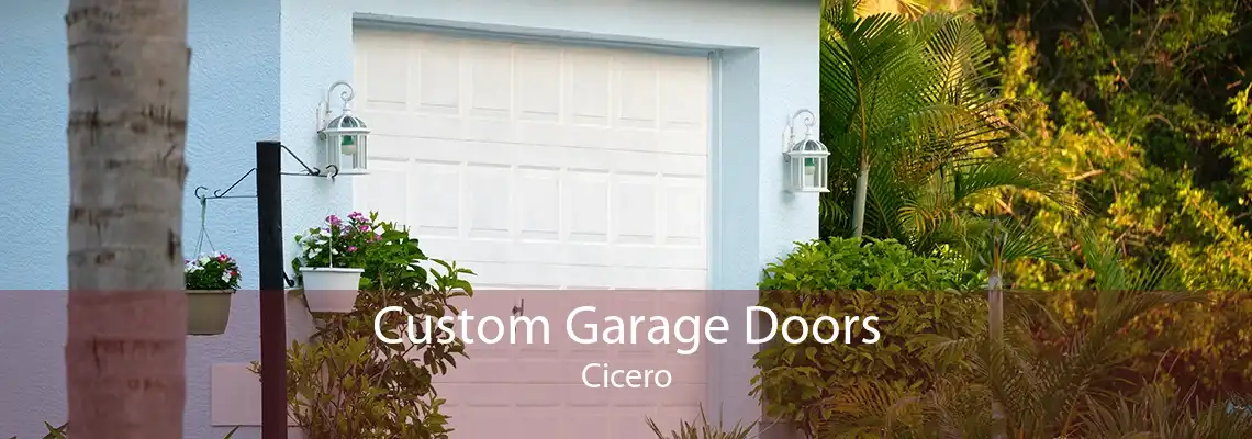 Custom Garage Doors Cicero