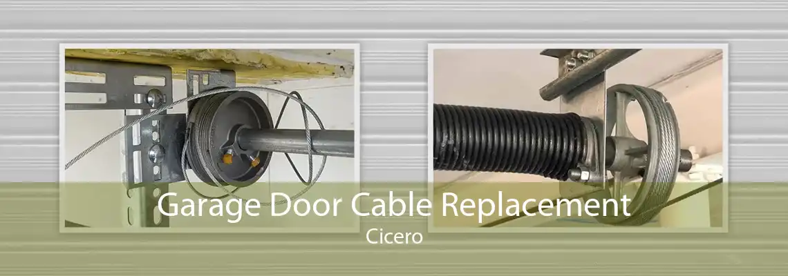Garage Door Cable Replacement Cicero