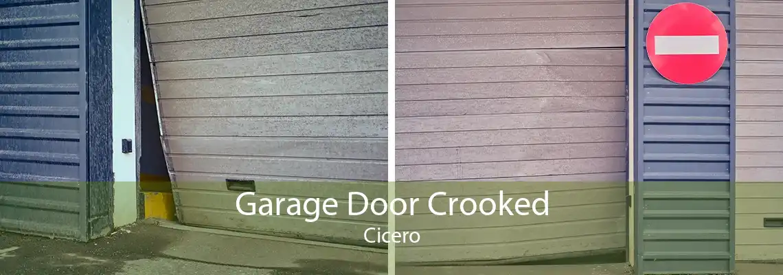 Garage Door Crooked Cicero