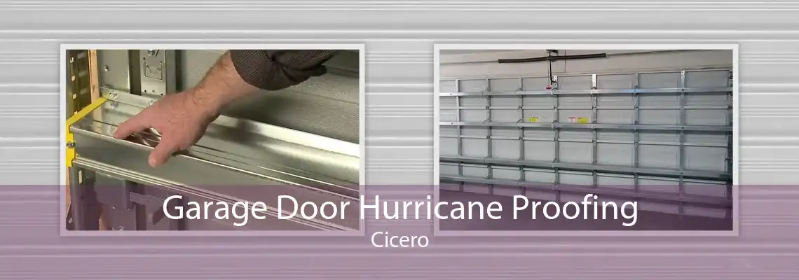 Garage Door Hurricane Proofing Cicero