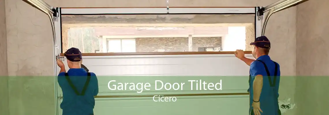 Garage Door Tilted Cicero
